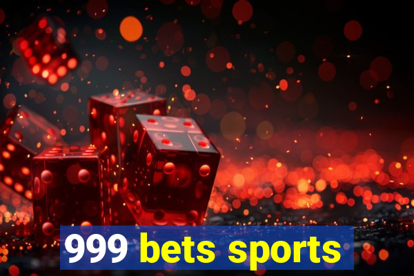 999 bets sports